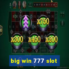 big win 777 slot