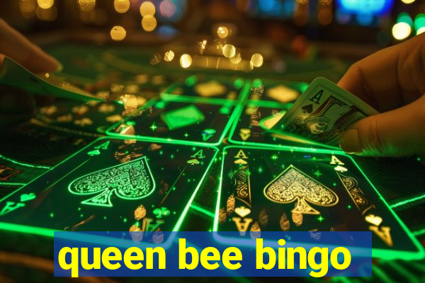 queen bee bingo