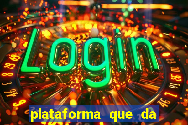 plataforma que da bonus sem deposito