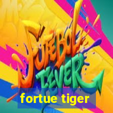 fortue tiger