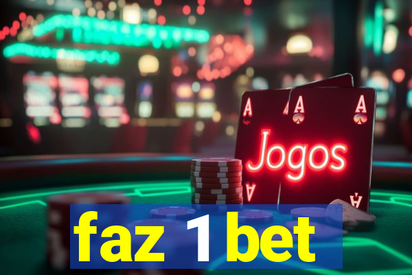 faz 1 bet