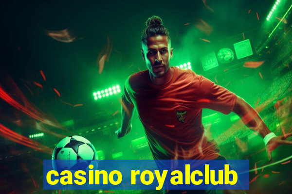 casino royalclub