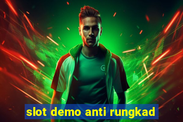 slot demo anti rungkad