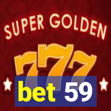 bet 59