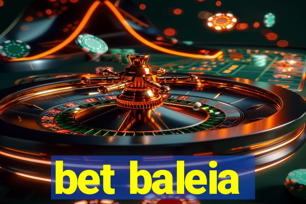 bet baleia