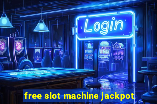 free slot machine jackpot