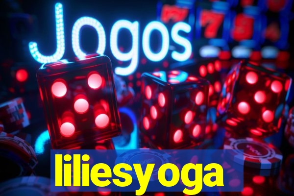 liliesyoga