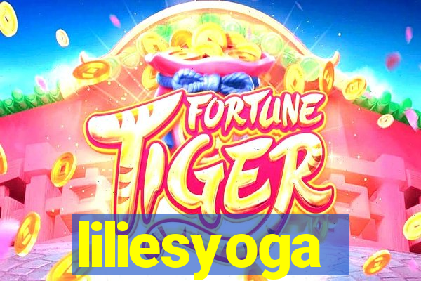 liliesyoga