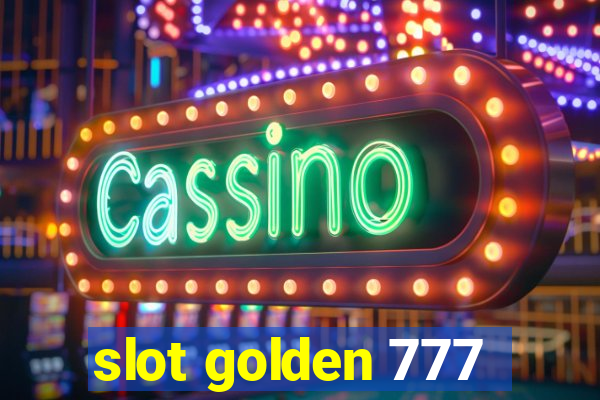 slot golden 777