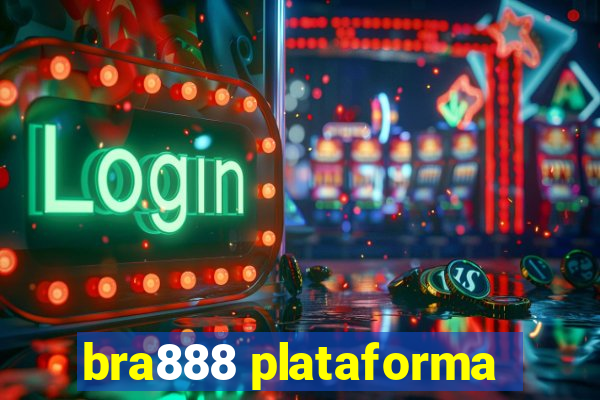 bra888 plataforma