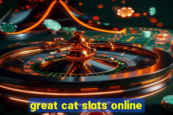 great cat slots online