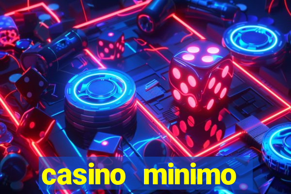 casino minimo deposito 1 euro