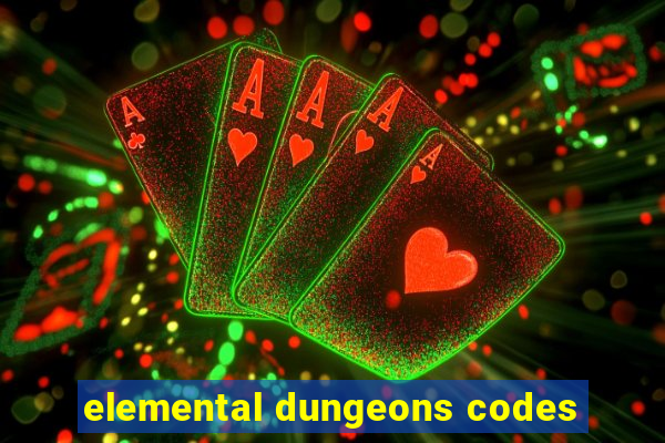 elemental dungeons codes