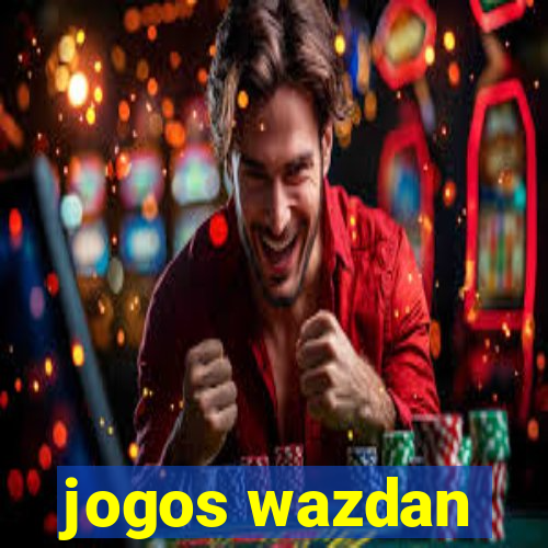 jogos wazdan