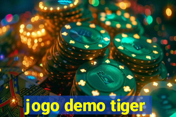 jogo demo tiger