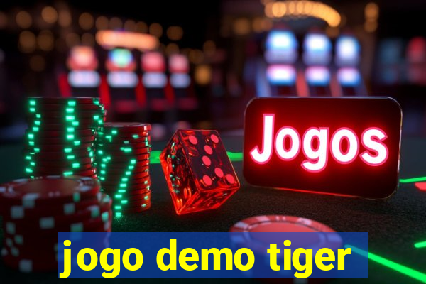 jogo demo tiger