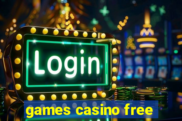 games casino free