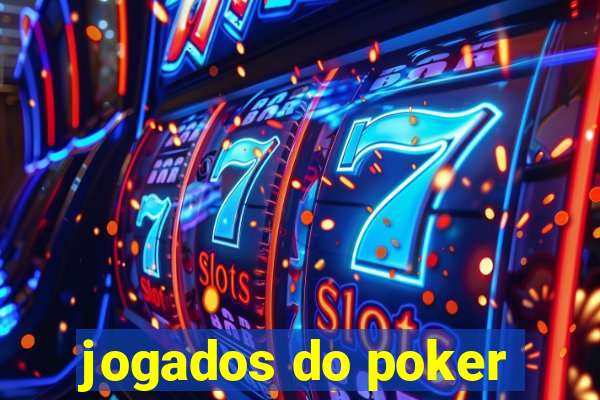 jogados do poker