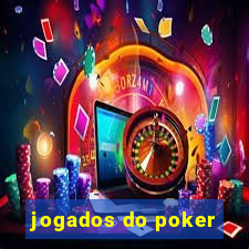 jogados do poker