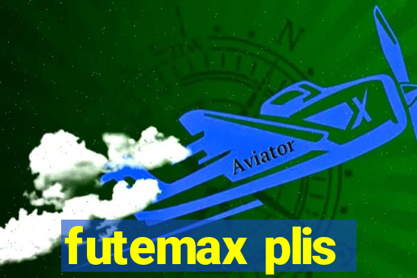 futemax plis