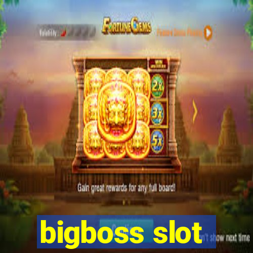 bigboss slot