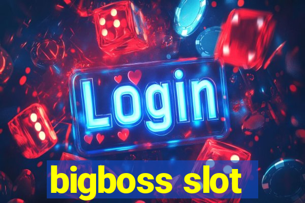 bigboss slot