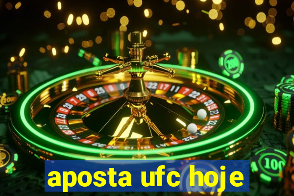 aposta ufc hoje