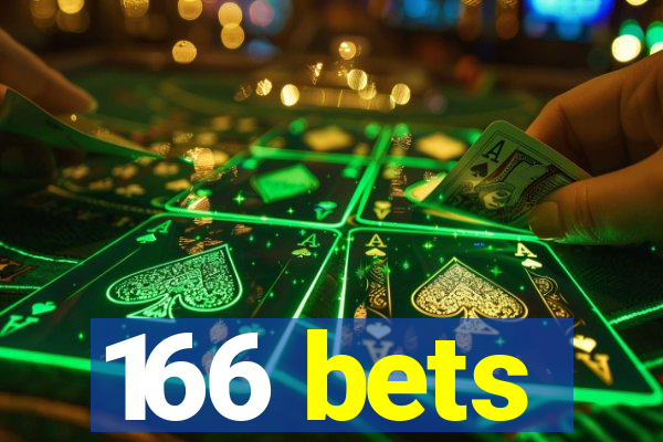 166 bets