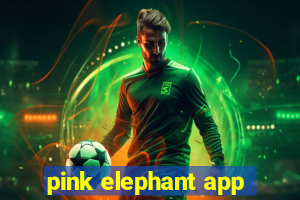 pink elephant app