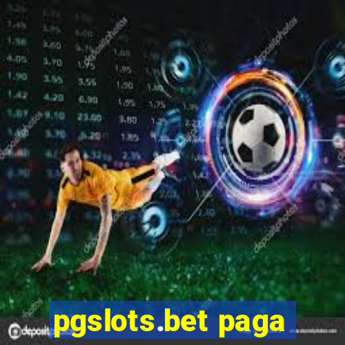 pgslots.bet paga