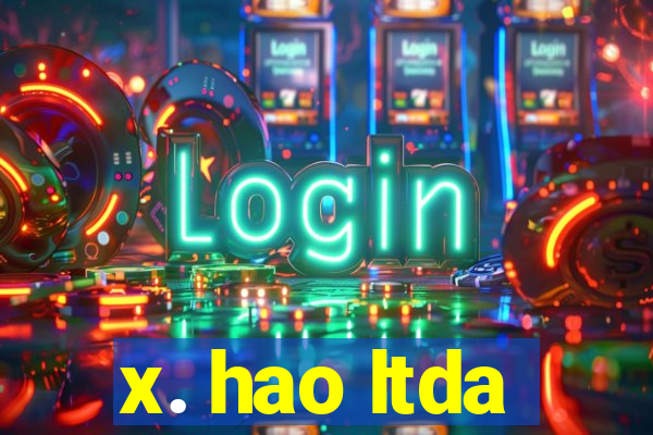 x. hao ltda