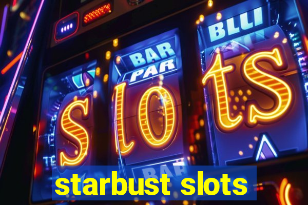 starbust slots