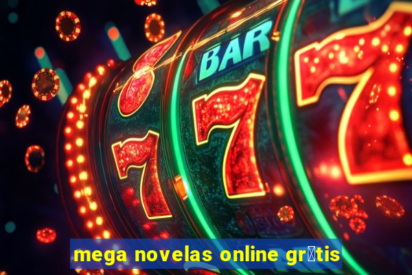 mega novelas online gr谩tis