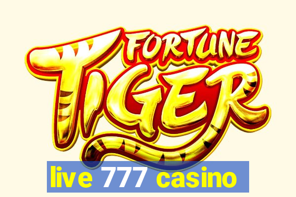 live 777 casino