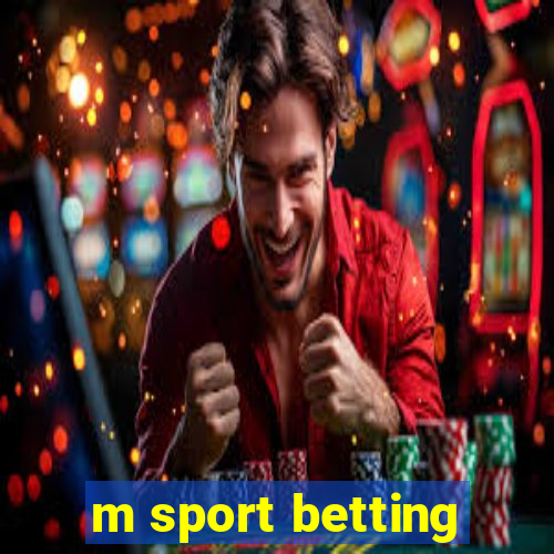 m sport betting