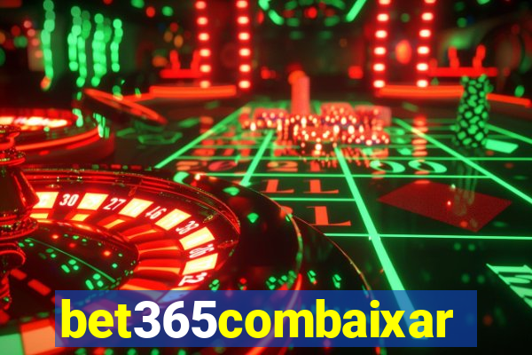 bet365combaixar