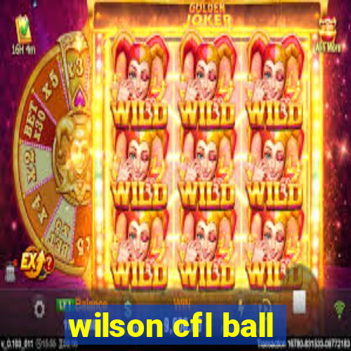 wilson cfl ball