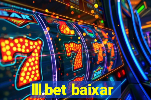 lll.bet baixar