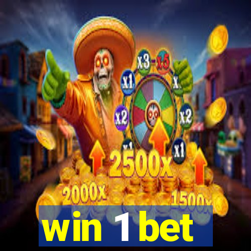 win 1 bet