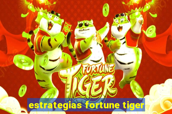 estrategias fortune tiger