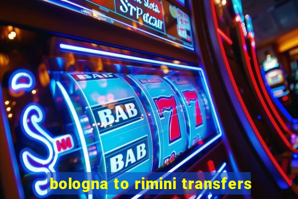 bologna to rimini transfers