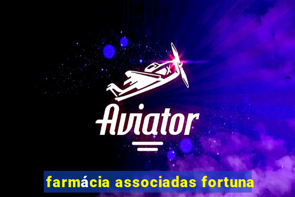 farmácia associadas fortuna