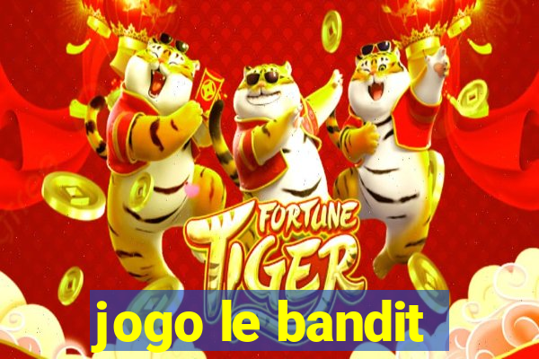 jogo le bandit