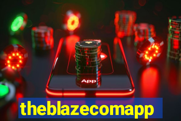 theblazecomapp