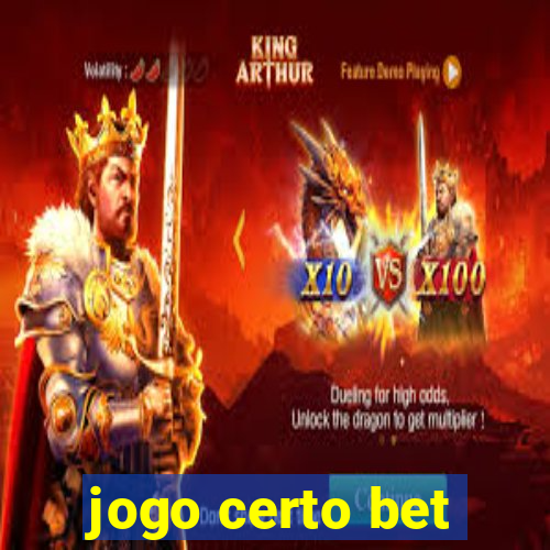 jogo certo bet