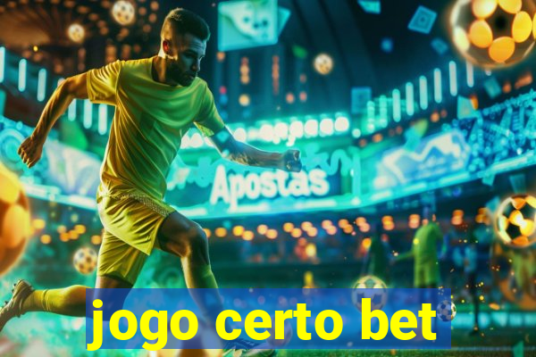 jogo certo bet