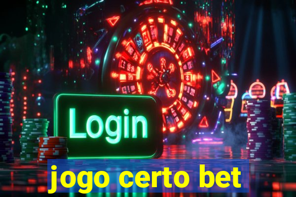 jogo certo bet