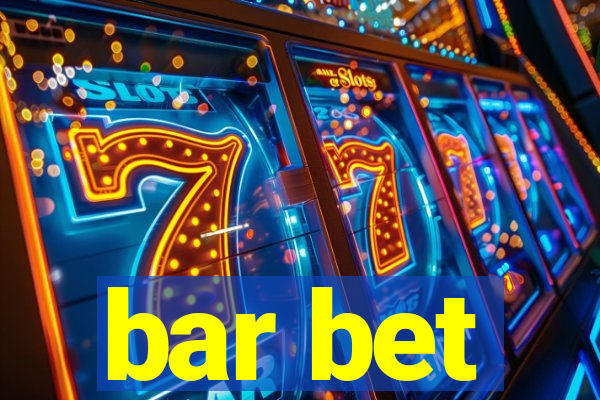 bar bet