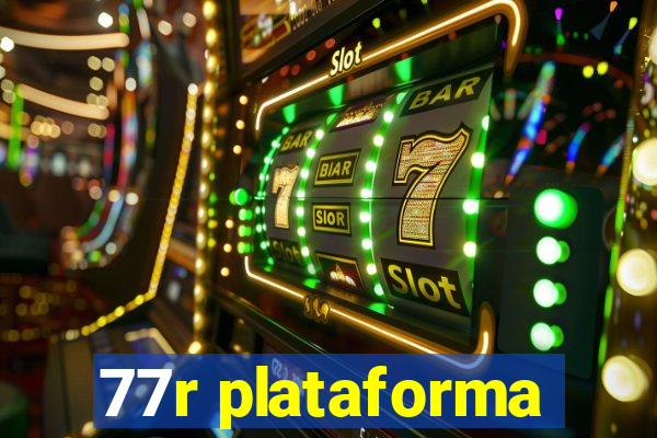 77r plataforma