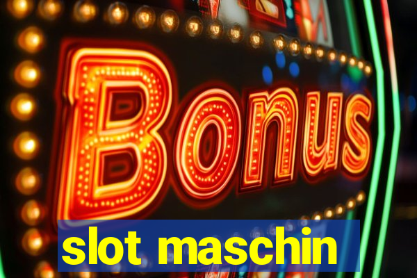 slot maschin